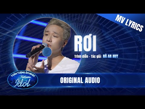 Rơi - Hà An Huy (MV Lyrics) | Vietnam Idol 2023