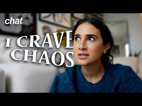 Craving Chaos? Not Comfortable with Comfort & Feeling Stagnant
