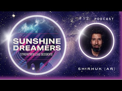 Sunshine Dreamers Sessions - Weekly Podcast # 012 [Progressive House Argentina] DJ mix - DEC 2022