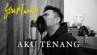 Download lagu Fourtwnty - Aku Tenang (Cover By Bona Ventura) mp3 Download lagu Fourtwnty - Aku Tenang (Cover By Bona Ventura) mp3