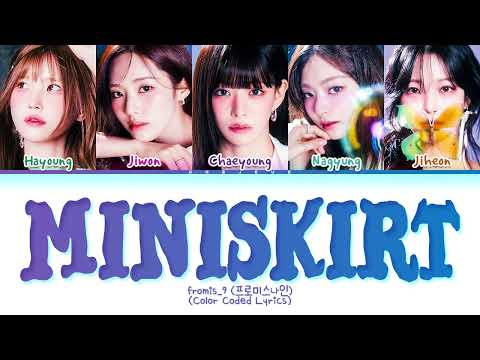 fromis_9 Miniskirt (original by AOA) Lyrics (Color Coded Lyrics)