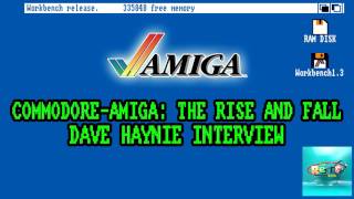 Commodore Amiga: The Rise and Fall with Dave Haynie - The Retro Hour EP72