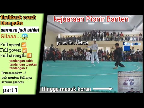 #tekniksilat #sparing #juara #silatminang | flashback  kejuaraan pionir Banten coach dian |BIG MATCH