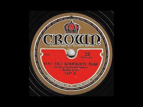 You Try Somebody Else - Buddy Lane
