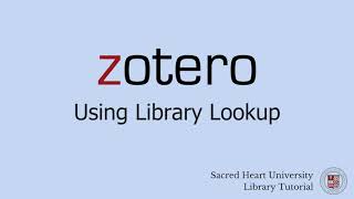 Zotero: Using Library Lookup