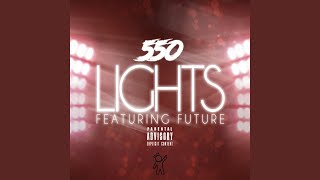 Lights (feat. Future)