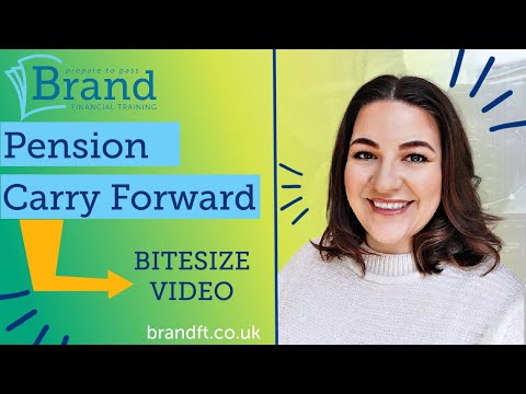 How Pension Carry Forward Works  (CII Exam R04, AF5, AF7, AF8, R06)