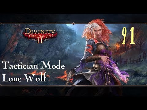 Divinity: Original Sin 2 Lone Wolf Tactician Mode #91 The King is dead, long live the King!