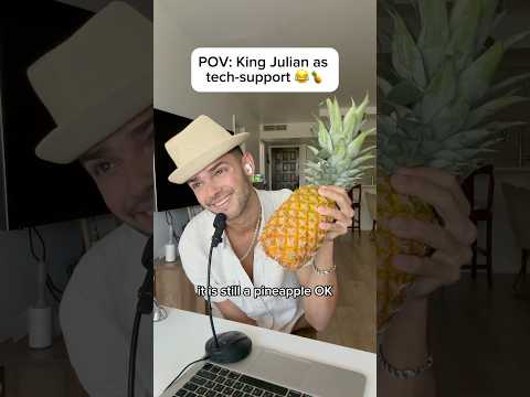 King Julian as tech-support 😂🍍￼