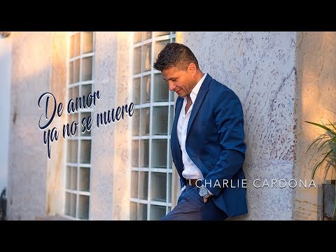 Charlie Cardona - De Amor Ya No Se Muere (Audio)