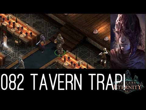[Let's Play Pillars of Eternity Path of the Damned S1#082] Tavern Trap! (Lord Gathbin's Revenge?)