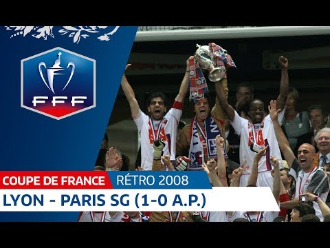 Finale Coupe de France 2008 : Lyon - Paris SG (1-0 a.p.) I FFF 2018