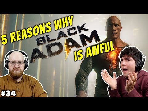 Black Adam - 5 Reasons Why it's AWFUL (Review) | 2 To Ramble #34