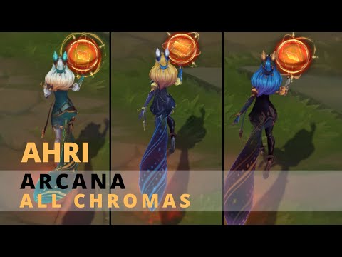 Arcana Ahri All Chromas - League Of Legends