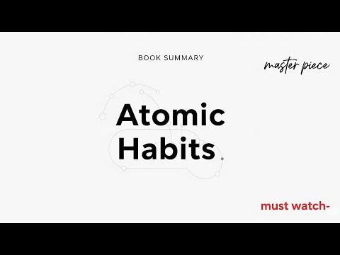 Atomic Habits: How to Get 1% Better Every Day | Book Summary