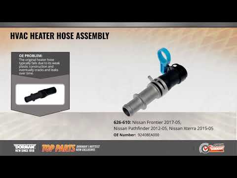 Highlighted Part: HVAC Heater Hose Assembly for Select Nissan Frontier, Pathfinder & Xterra Models