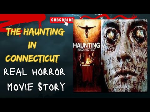 The Haunting in Connecticut: A Real Story of Horror Movie | Haunted Time