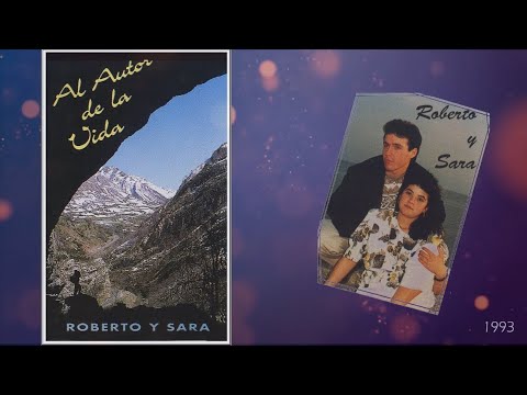 (1993) Roberto y Sara ~ Al Autor de la vida (Santa Coloma de Gramanet)