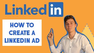 How to create a LinkedIn Ad | Step By Step LinkedIn Ad Tutorial