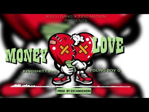 Kingshitt HrN × Young Boy G - MONEYLOVE(Official Audio)