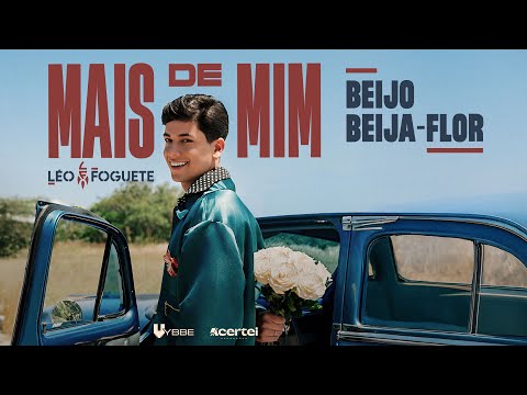 Beijo Beija-Flor - Léo Foguete