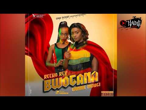 Bwogana - Recho Rey ft Winnie Nwagi