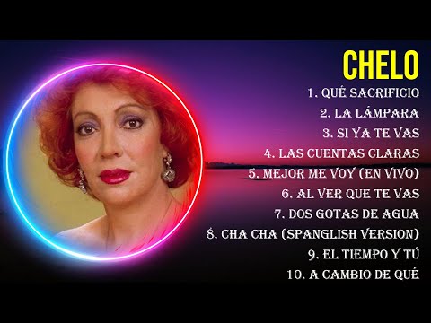 Top Hits Chelo 2024 ~ Mejor Chelo lista de reproducción 2024