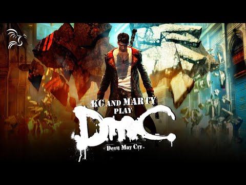 Revisiting DmC: Devil May Cry (Vergil's Downfall) with KC and Marty - Part 5 (Finale)