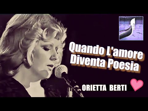 ORIETTA BERTI, "Quando L'amore Diventa Poesia" Live Canzonissima 1973 (⬇️Testo*⬇️Lyrics*)