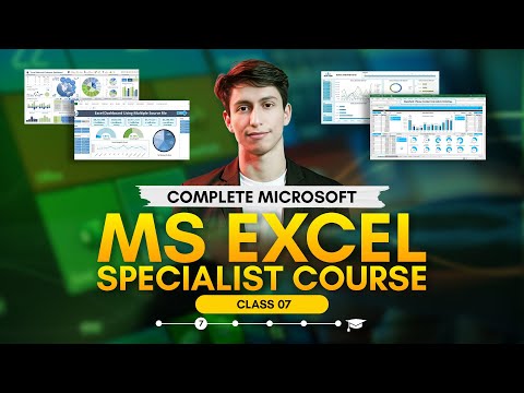 MS Excel Specialist (Class 07) - Logical Functions (IF, Nested IF, IF ELSE) | Order of Execution