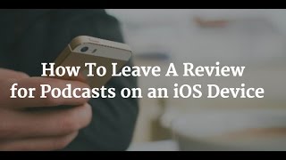 Tutorial: How To Create An iTunes Review From Your iOS Device