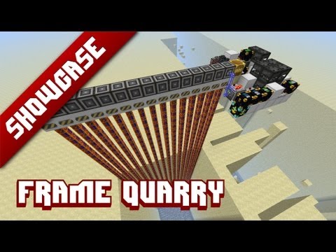 FTB Showcase: Frame Quarry [Kinda like a mining machine]