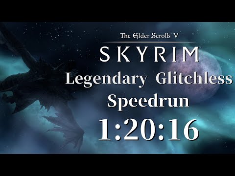 [Former WR] The Elder Scrolls V: Skyrim Legendary Difficulty Glitchless Speedrun in 1:20:16 IGT