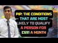 PIP: The conditions that are most likely to qualify a person for £691 a month