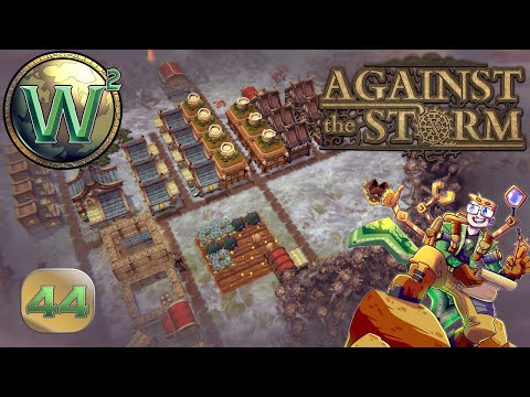 Against the Storm, Early Access, Episode 44: Oops, Some Died - Let's Play