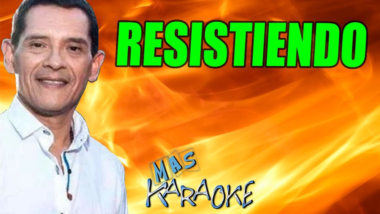 RESISTIENDO