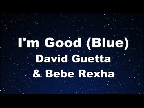 Karaoke♬ I'm Good (Blue) - David Guetta & Bebe Rexha 【No Guide Melody】 Instrumental