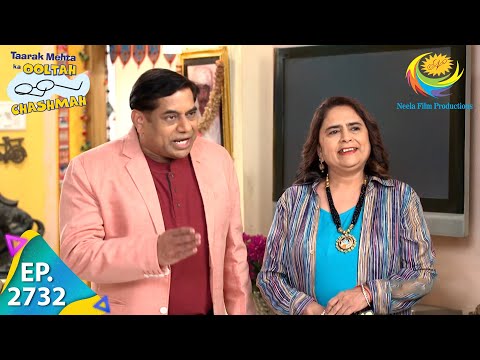 Taarak Mehta Ka Ooltah Chashmah - Episode 2732 - Full Episode