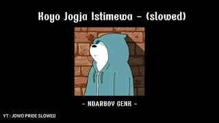 Download lagu Koyo Jogja Istimewa - koe siji sijine aku bangga karo koe (slowed) - Ndarboy Genk mp3
