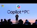 Full Keynote: Introducing Copilot+ PCs