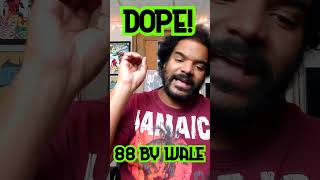Dope! 88 by Wale #wale #thegifted #88 #justblaze