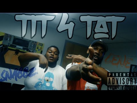 Cene x Snaccz - Tit 4 Tat (Music Video)