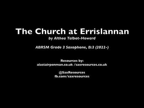 The Church at Errislannan by Althea Talbot-Howard. (ABRSM Saxophone Grade 3)