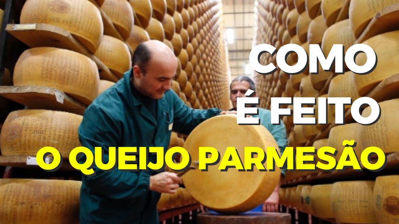 Como é Feito o Queijo Parmesão 🧀 Conheça Todos os Detalhes da Fabricação do Parmesão.