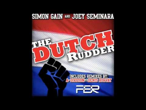 Simon Gain & Joey Seminara - The Dutch Rudder (A-Divizion Mix)