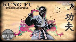 Kung Fu CURTIS MAYFIELD (1974)