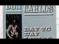 Don Carlos Day To Day Living 400 Years Check Description For Info