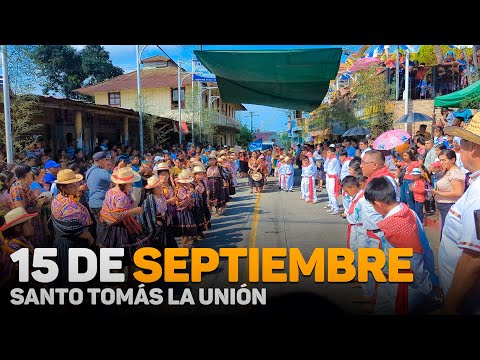 DESFILE del 15 de SEPTIEMBRE en SANTO TOMÁS la UNIÓN || Guatemala 2023