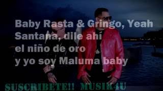 Baby Rasta &amp; Gringo ft Maluma-- Me gustas(Remix) Con letra