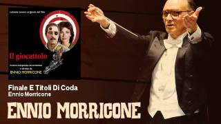Ennio Morricone - Finale E Titoli Di Coda - Il Giocattolo (1979)